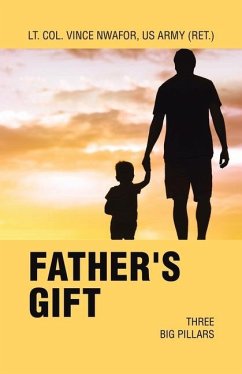 Father's Gift - Nwafor Us Army (Ret, Lt Col Vince