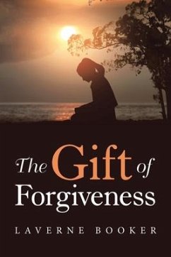 The Gift of Forgiveness