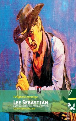 Cover Peligroso enemigo (Colección Oeste)