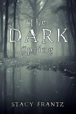 The Dark Spring