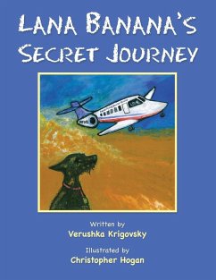 Lana Banana's Secret Journey - Krigovsky, Verushka