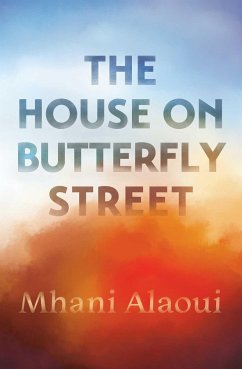 The House on Butterfly Street - Alaoui, Mhani