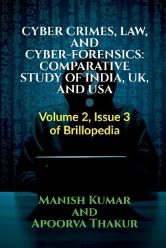 CYBER CRIMES, LAW, AND CYBER-FORENSICS - Kumar, Manish