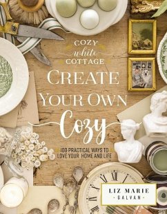 Create Your Own Cozy - Galvan, Liz Marie