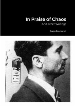 In Praise of Chaos - Martucci, Enzo