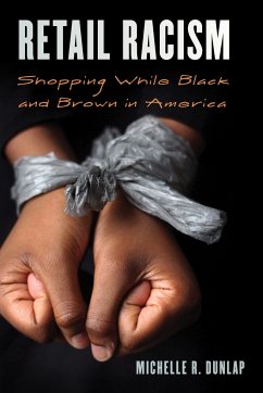 Retail Racism - Dunlap, Michelle R