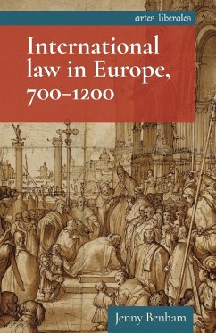 International law in Europe, 700-1200 - Benham, Jenny