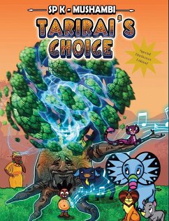 Tarirai's Choice - K-Mushambi, S P