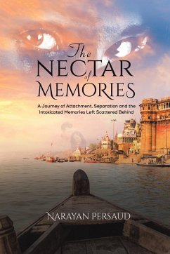 The Nectar of Memories - Persaud, Narayan