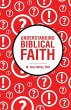 Understanding Biblical Faith - Bild 1