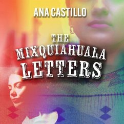 The Mixquiahuala Letters - Castillo, Ana
