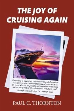The Joy of Cruising Again: Volume 3 - Thornton, Paul C.