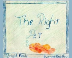 The Right Pet - Kealy, Brigid