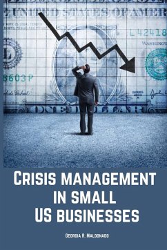 Cover Crisis management in small US businesses.