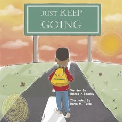 Just Keep Going - Beasley, Bianca