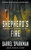 Shepherd's Fire: An Apocalyptic Thriller