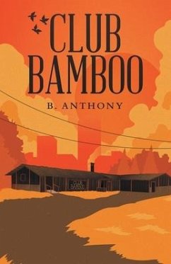 Club Bamboo - Anthony, B.