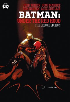 Batman: Under the Red Hood: The Deluxe Edition - Winick, Judd; Mahnke, Doug