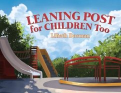 Leaning Post For Children Too - Dorman, Lilieth