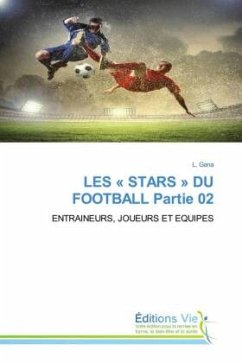 LES « STARS » DU FOOTBALL Partie 02