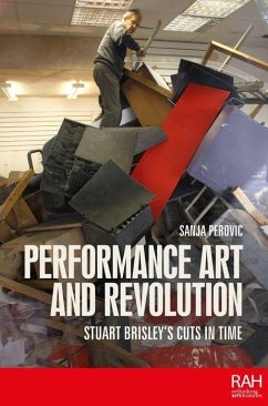 Performance Art and Revolution - Perovic, Sanja