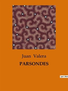 PARSONDES - Valera, Juan