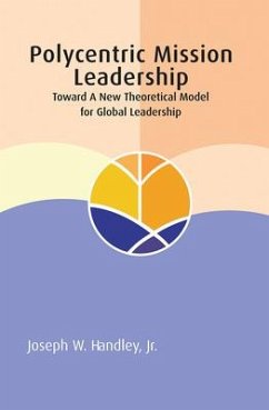 Polycentric Mission Leadership - Handley, Joseph W