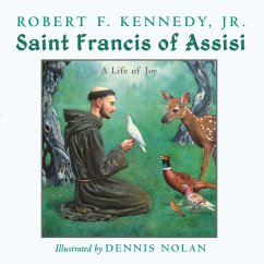 Saint Francis of Assisi - Kennedy Jr., Robert F.
