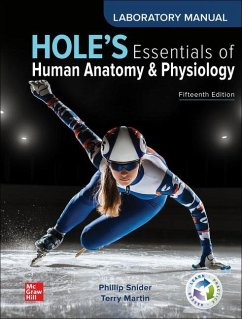 Laboratory Manual to Accompany Hole's Essentials of Human Anatomy & Physiology - Snider, Phillip; Martin, Terry R