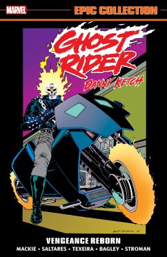Ghost Rider: Danny Ketch Epic Collection: Vengeance Reborn - Mackie, Howard; Marvel Various