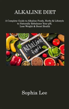 ALKALINE DIET - Lee, Sophia