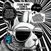 Cosmic Bunny Cosmo B. Coloring Book
