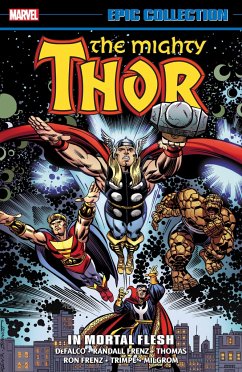 Thor Epic Collection: In Mortal Flesh [New Printing] - DeFalco, Tom; Frenz, Randall; Thomas, Roy