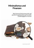 Minimalismus und Finanzen