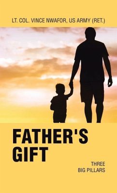 Father's Gift - Nwafor Us Army (Ret, Lt Col Vince