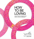 How to Be Loving (eBook, ePUB)