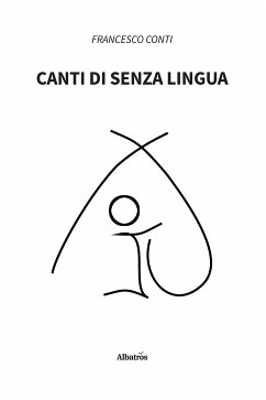 Canti di senza lingua (eBook, ePUB) - Conti, Francesco