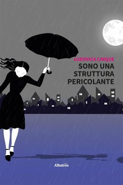 Sono una struttura pericolante (eBook, ePUB) - Cinque, Ludovica