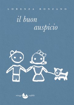 il buon auspicio (eBook, ePUB) - Ronzano, Lorenza