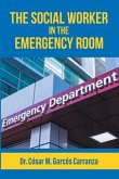 The Social Worker in the Emergency Room (eBook, ePUB)
