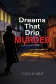 Dreams That Drip Murder (eBook, ePUB)