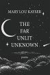 The Far Unlit Unknown (eBook, ePUB) - Bild 1