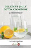 Delicious Daily Detox Cookbook (eBook, ePUB)
