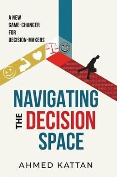 Cover Navigating the Decision Space (eBook, ePUB)