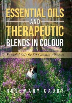 Cover Essential Oils and Therapeutic Blends in Colour (eBook, ePUB)