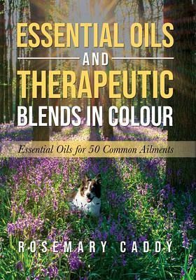 Essential Oils and Therapeutic Blends in Colour (eBook, ePUB)