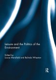 Leisure and the Politics of the Environment (eBook, ePUB)