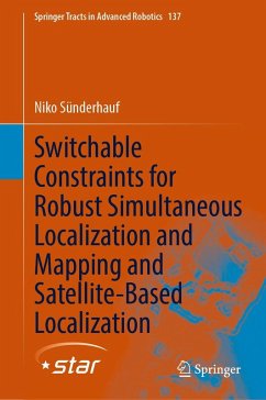 Cover Switchable Constraints for Robust Simultaneous Localization and Mapping and Satellite-Based Localization (eBook, PDF)