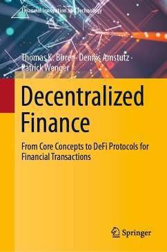 Decentralized Finance (eBook, PDF) - Birrer, Thomas K.; Amstutz, Dennis; Wenger, Patrick