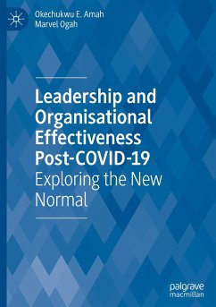 Leadership and Organisational Effectiveness Post-COVID-19 - Amah, Okechukwu E.;Ogah, Marvel